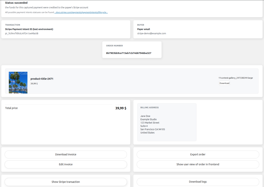 Contest Gallery backend order summary showing a successful Stripe sandbox payment product download total fictional billing address and invoice actions